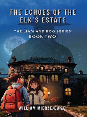 cover image of The Echoes of the Elk's Estate